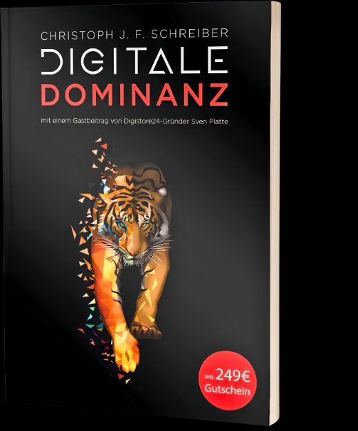 Digitale Dominanz – Christoph J.F. Schreiber