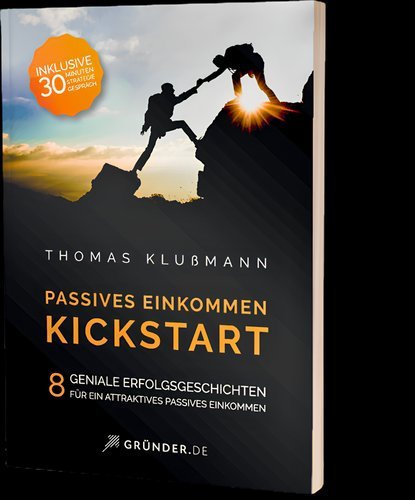 Passives Einkommen Kickstart – Thomas Klußmann
